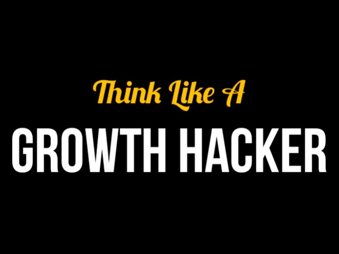 Think Like Growth Hacker
